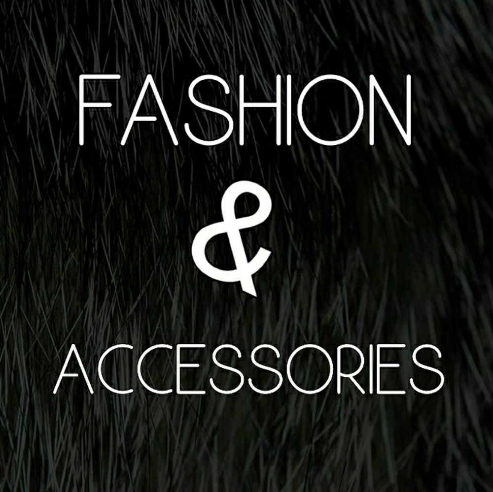 Fashion & Accessories